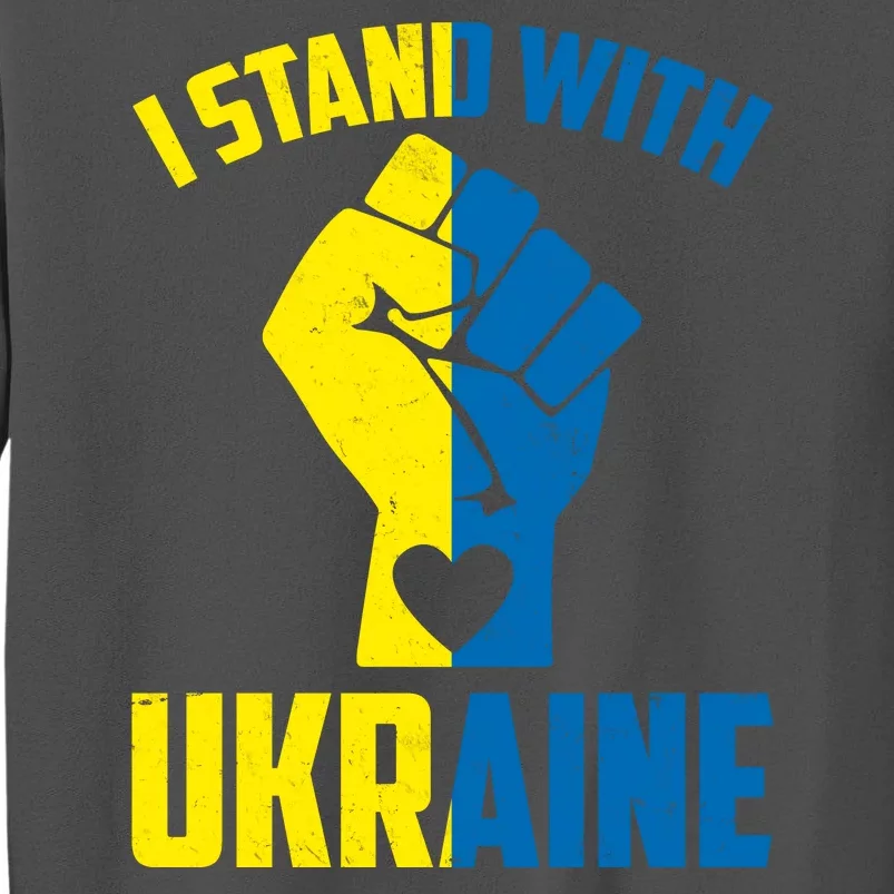 I Stand With Ukriane Protest Fist Support Ukaine Tall Sweatshirt