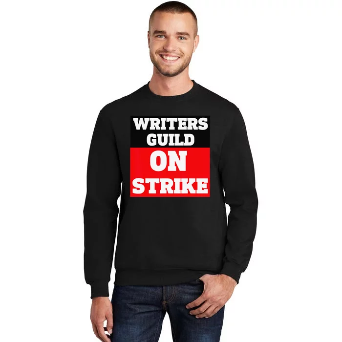 I Stand With Writers Guild Of America Tall Sweatshirt