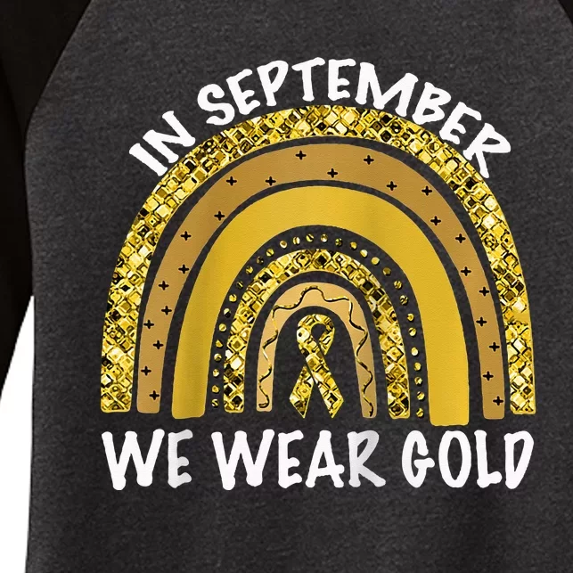 In September We Wear Gold Childhood Cancer Awareness Women's Tri-Blend 3/4-Sleeve Raglan Shirt