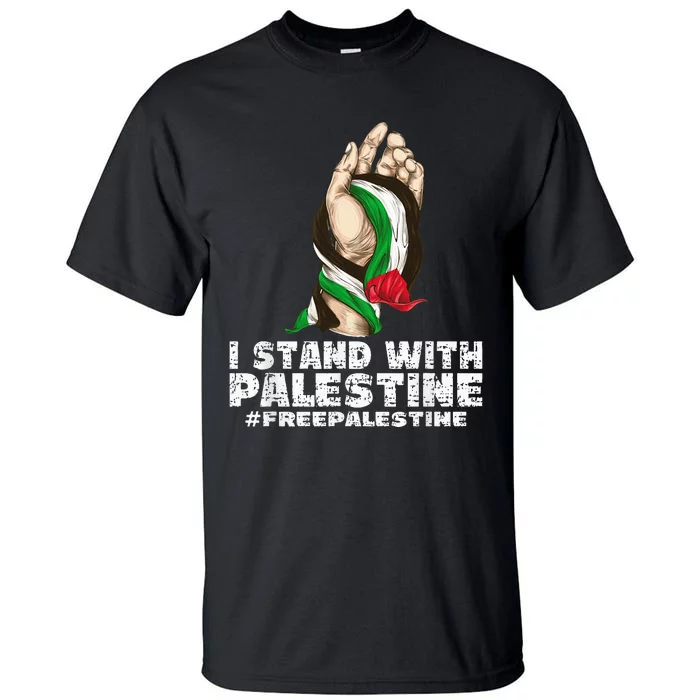 I Stand With Palestine For Their Freedom Free Palestine Tall T-Shirt