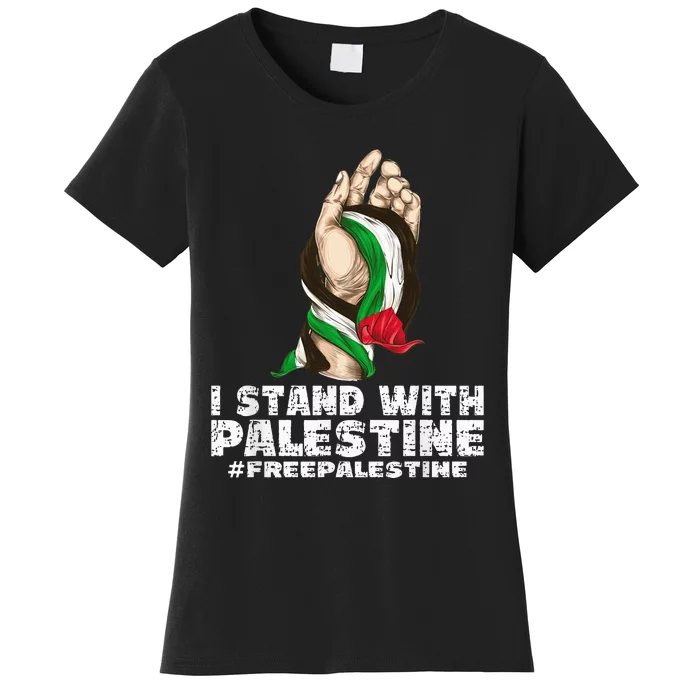 I Stand With Palestine For Their Freedom Free Palestine Women's T-Shirt