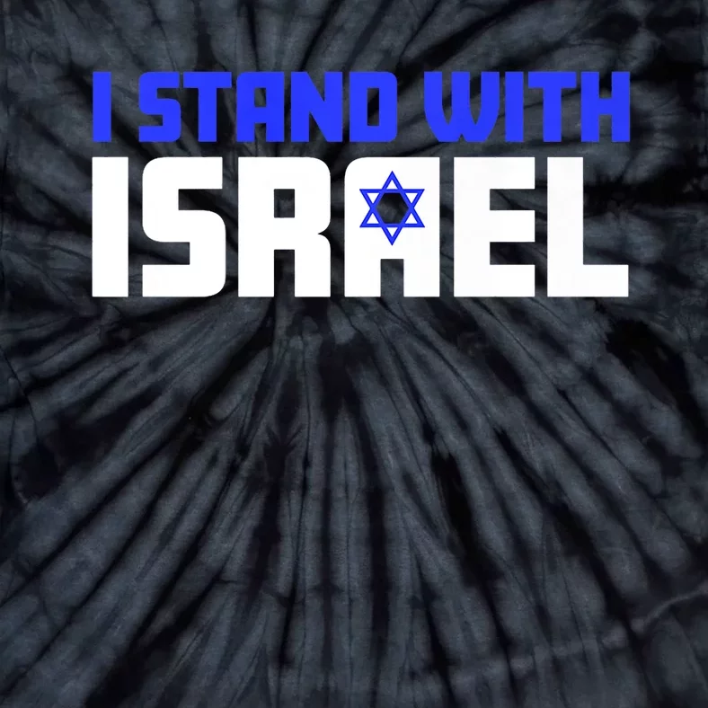 I Stand With Israel Support Israel Tie-Dye T-Shirt