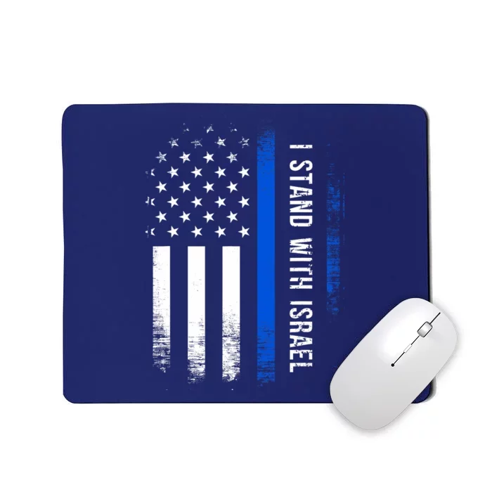 I Stand With Israel American Flag Jewish Freedom Solidarity Mousepad