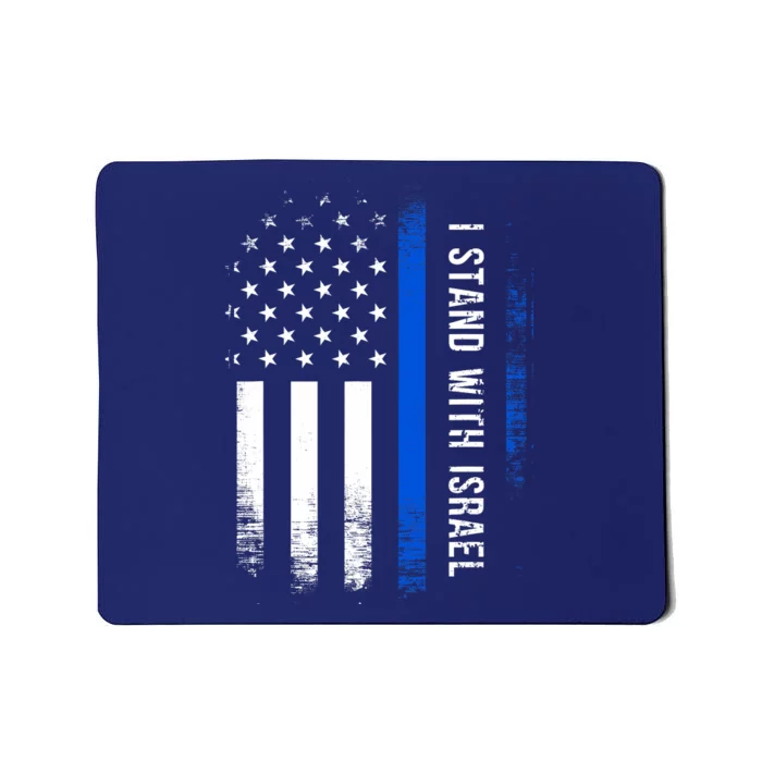 I Stand With Israel American Flag Jewish Freedom Solidarity Mousepad