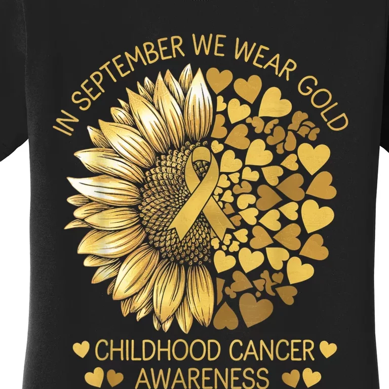 In September We Wear Gold Childhood Cancer Awareness Women's T-Shirt