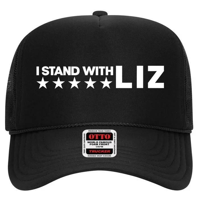 I Stand With Liz Support Liz Cheney Politic High Crown Mesh Trucker Hat