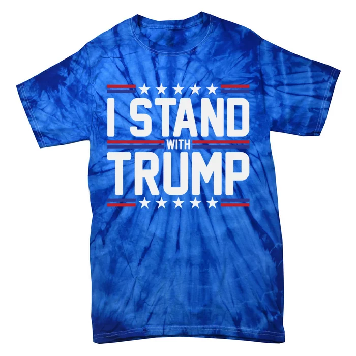 I Stand With Trump Never Surrender Support For Donald Trump Meaningful Gift Tie-Dye T-Shirt