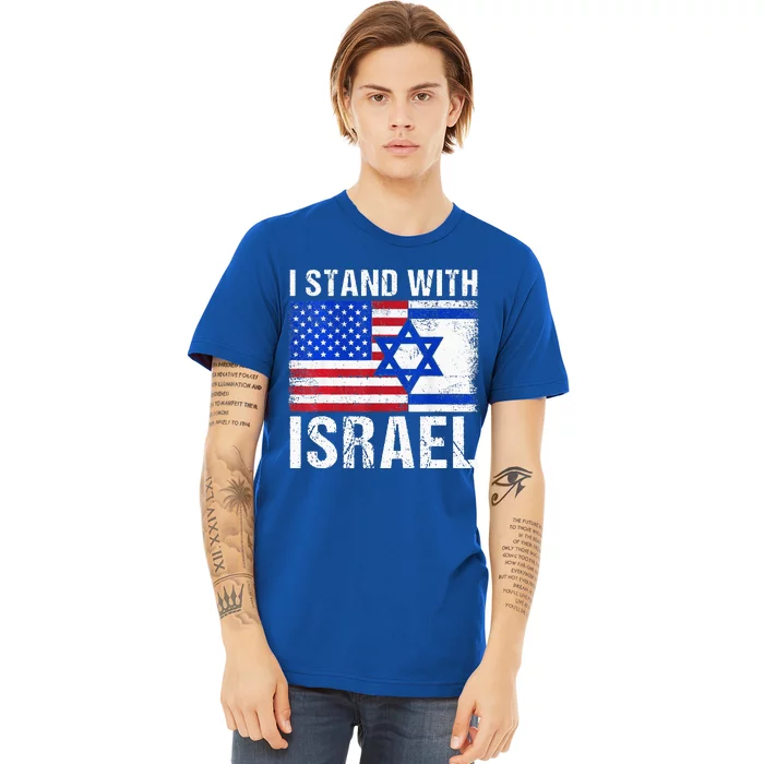 I Stand With Israel Patriotic USA and Israel Flag Premium T-Shirt