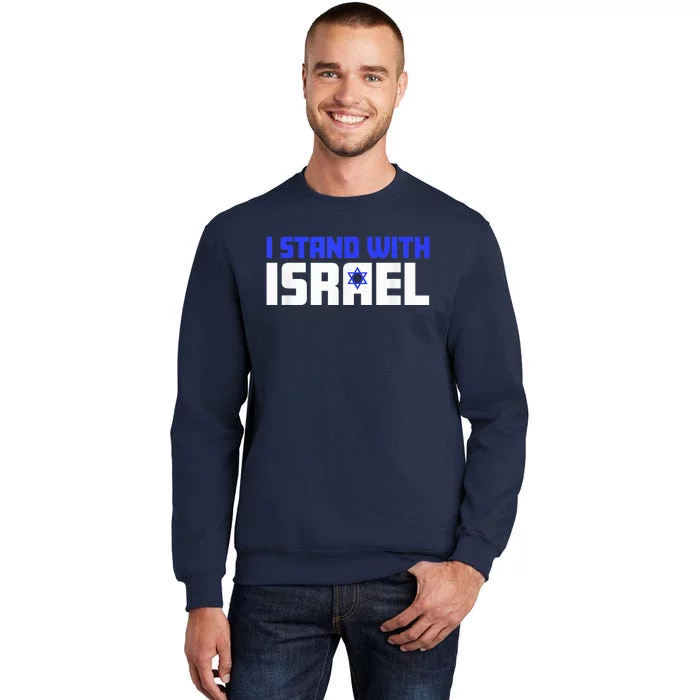 I Stand with Israel Support Shirt (Tee) Tall Sweatshirt