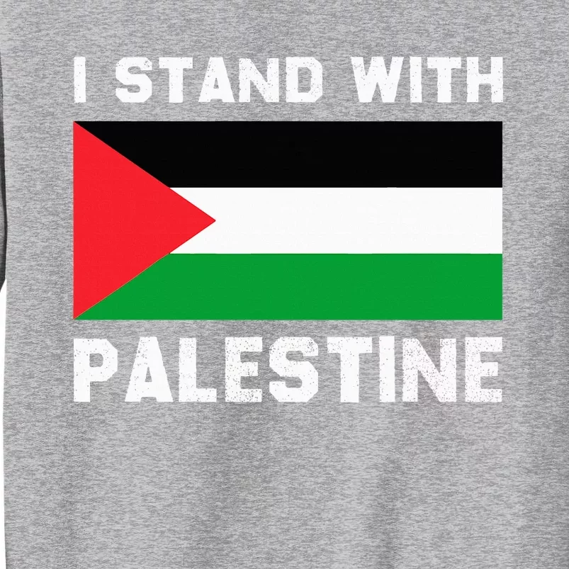 I Stand with Palestine Tall Sweatshirt