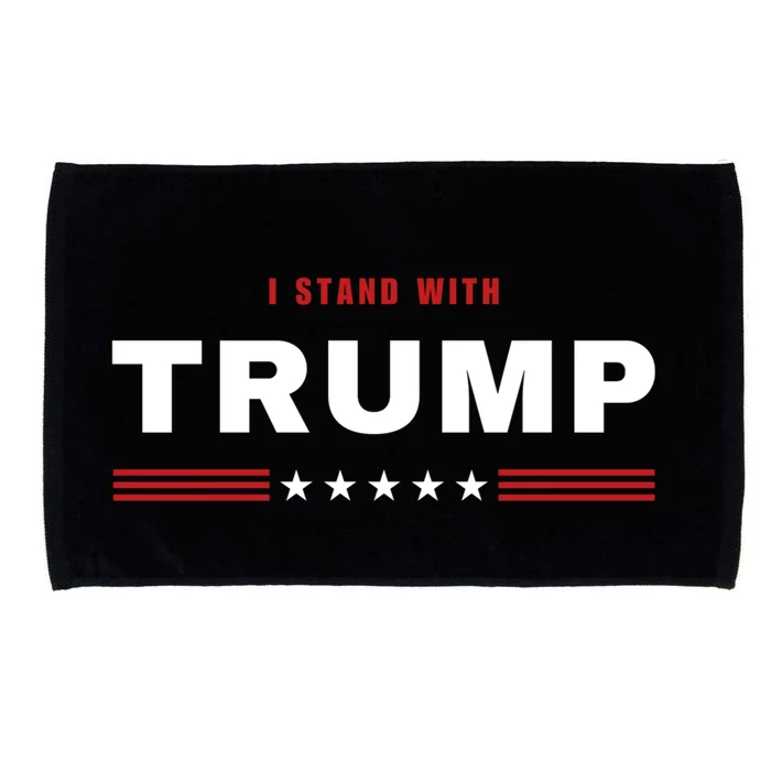 I Stand With Trump Presidential Election 2024 Gift Microfiber Hand Towel