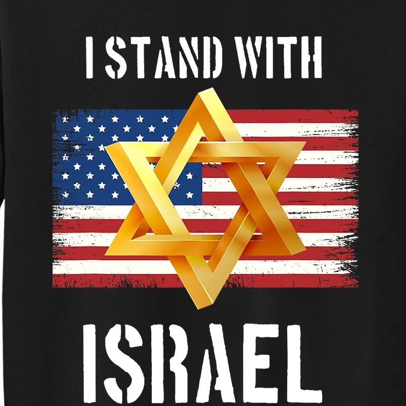 I Stand With Israel Israel Palestine Conflict Support Israel Sweatshirt