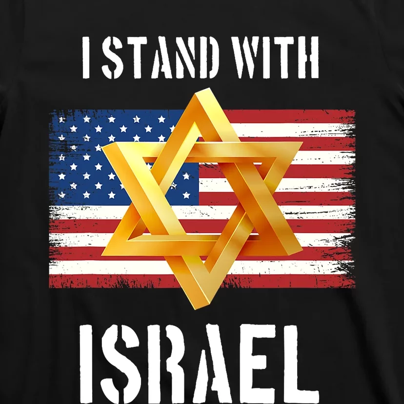 I Stand With Israel Israel Palestine Conflict Support Israel T-Shirt