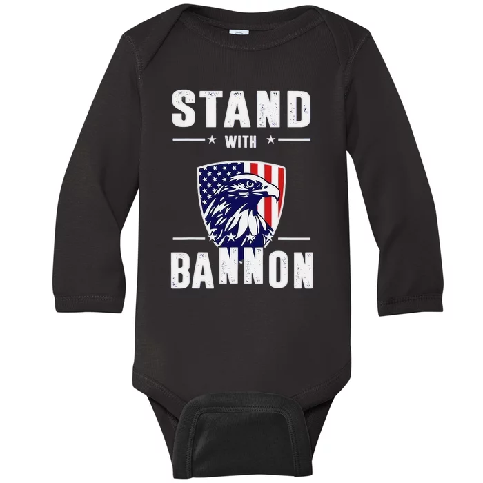 I Stand With Bannon Patriotic Baby Long Sleeve Bodysuit