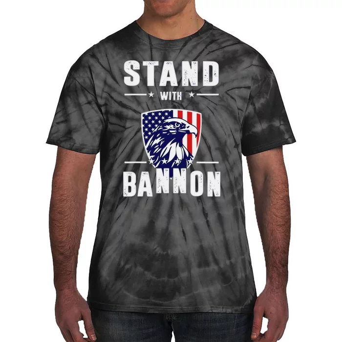 I Stand With Bannon Patriotic Tie-Dye T-Shirt