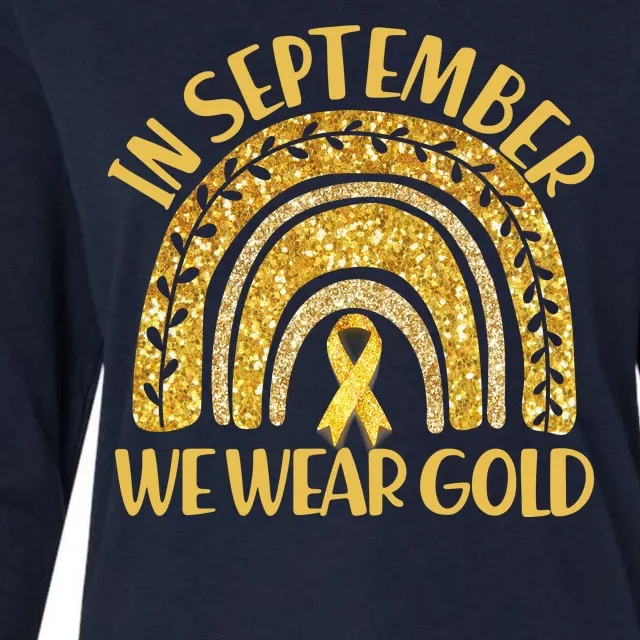 In September We Wear Gold Childhood Cancer Awareness Golden Rainbow Womens Cotton Relaxed Long Sleeve T-Shirt