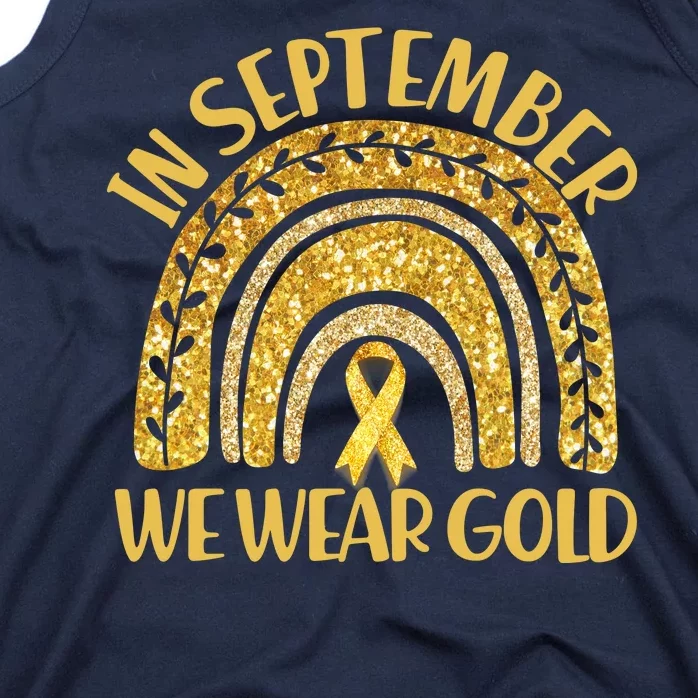 In September We Wear Gold Childhood Cancer Awareness Golden Rainbow Tank Top