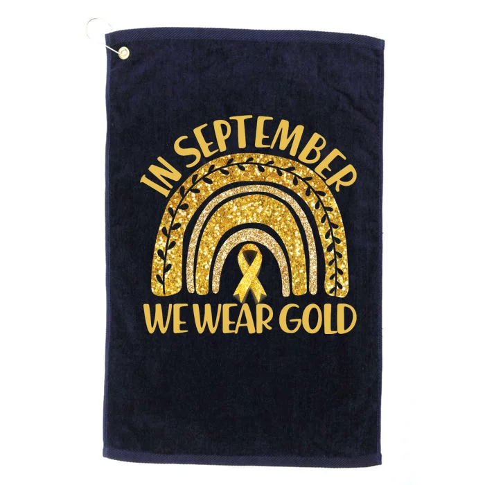 In September We Wear Gold Childhood Cancer Awareness Golden Rainbow Platinum Collection Golf Towel