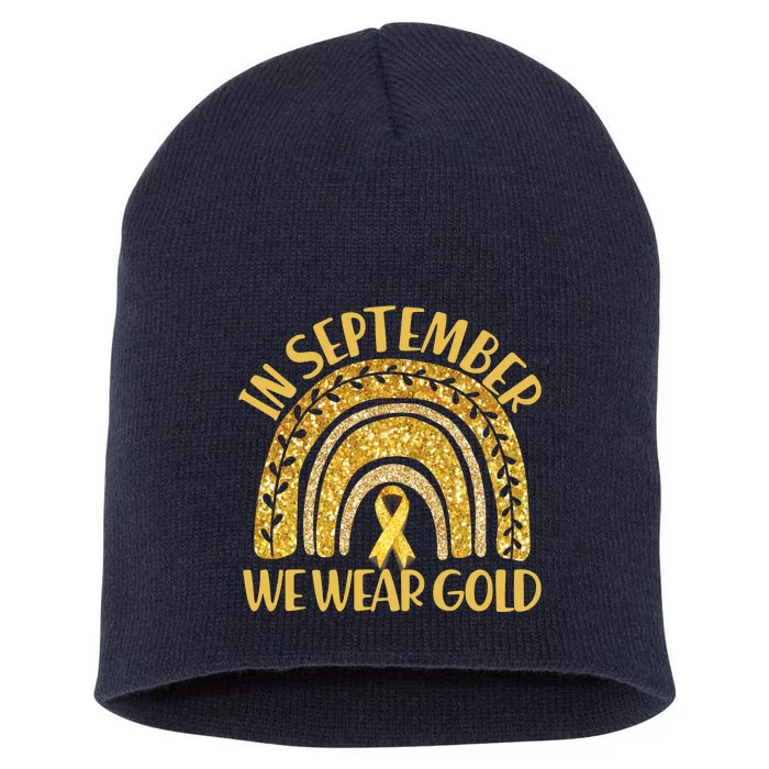 In September We Wear Gold Childhood Cancer Awareness Golden Rainbow Short Acrylic Beanie