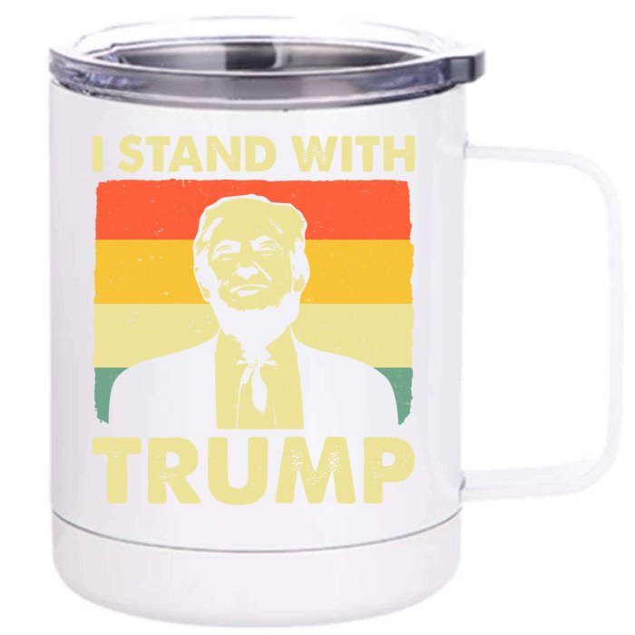 I Stand With Trump Supporter Patriotic Vintage Retro Meaningful Gift Front & Back 12oz Stainless Steel Tumbler Cup