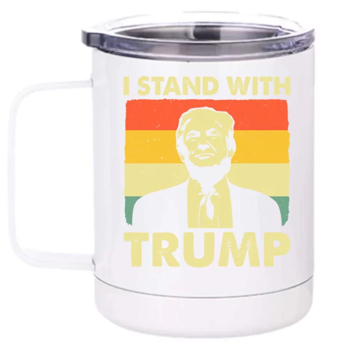 I Stand With Trump Supporter Patriotic Vintage Retro Meaningful Gift Front & Back 12oz Stainless Steel Tumbler Cup