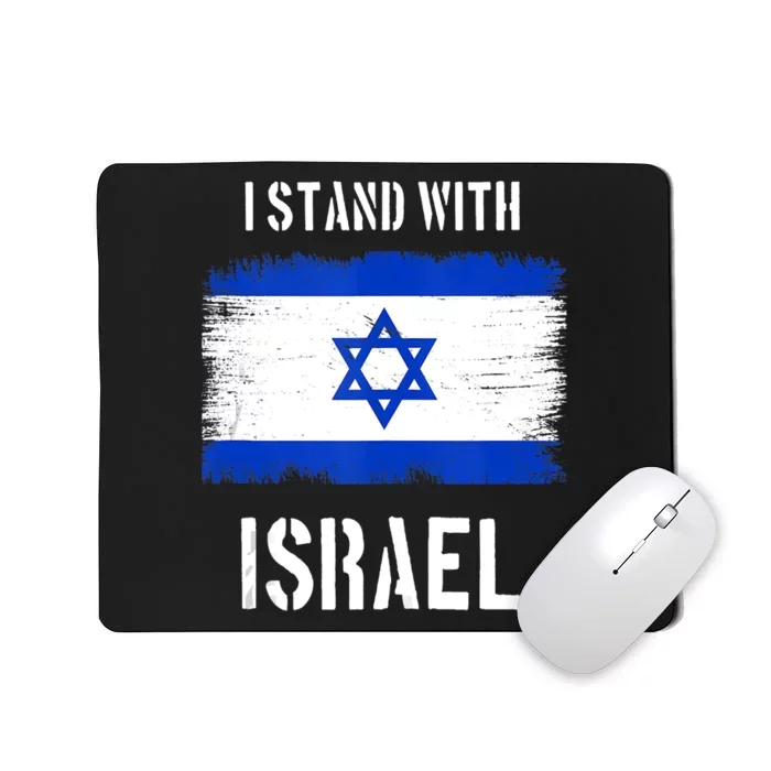 I Stand With Israel Israel Palestine Conflict Support Israel Mousepad