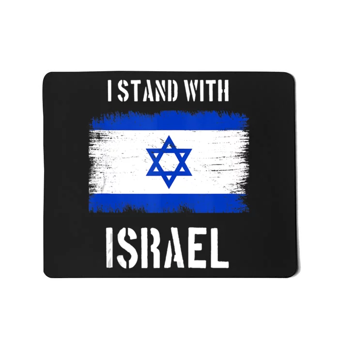 I Stand With Israel Israel Palestine Conflict Support Israel Mousepad