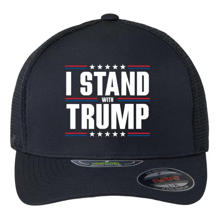 I Stand With Trump: 2024 Election Support Great Gift Flexfit Unipanel Trucker Cap