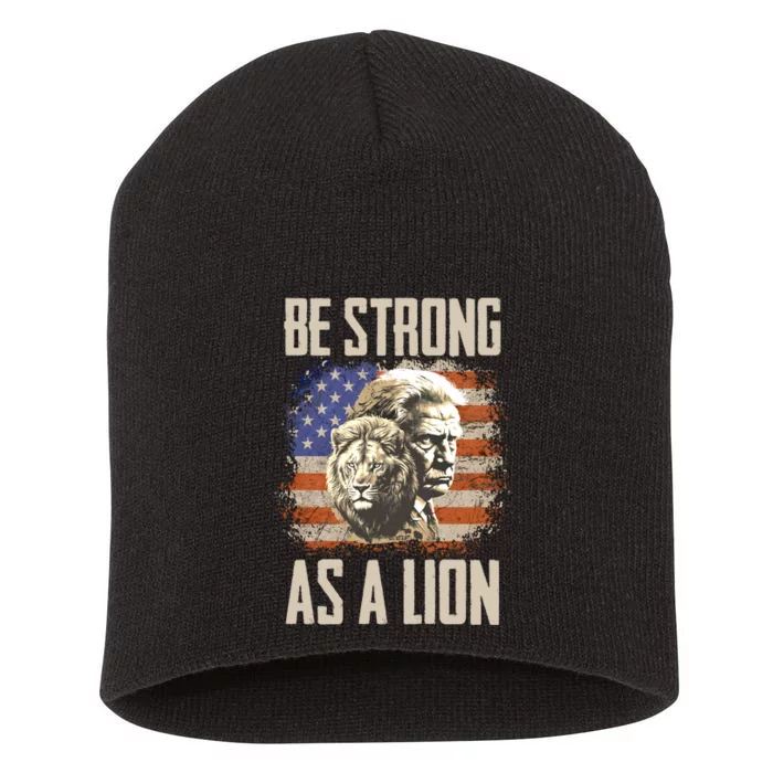 I Stand With Trump Be Strong As A Lion Short Acrylic Beanie