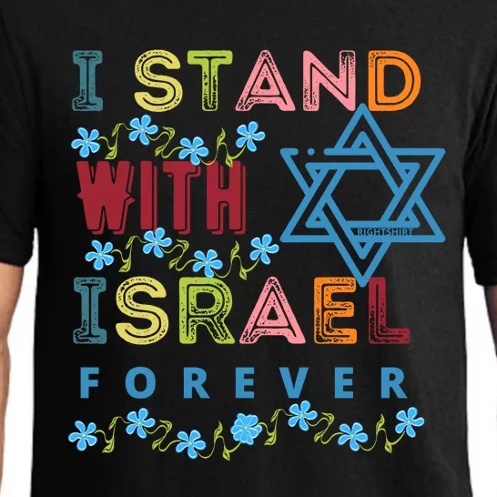 I Stand With Israel Forever/ Christians Supporting Jewish Pajama Set