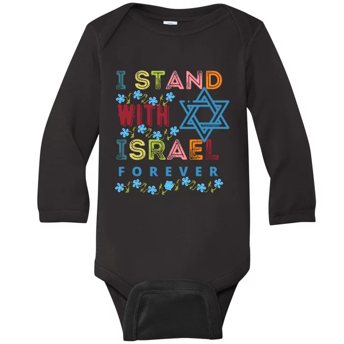 I Stand With Israel Forever/ Christians Supporting Jewish Baby Long Sleeve Bodysuit