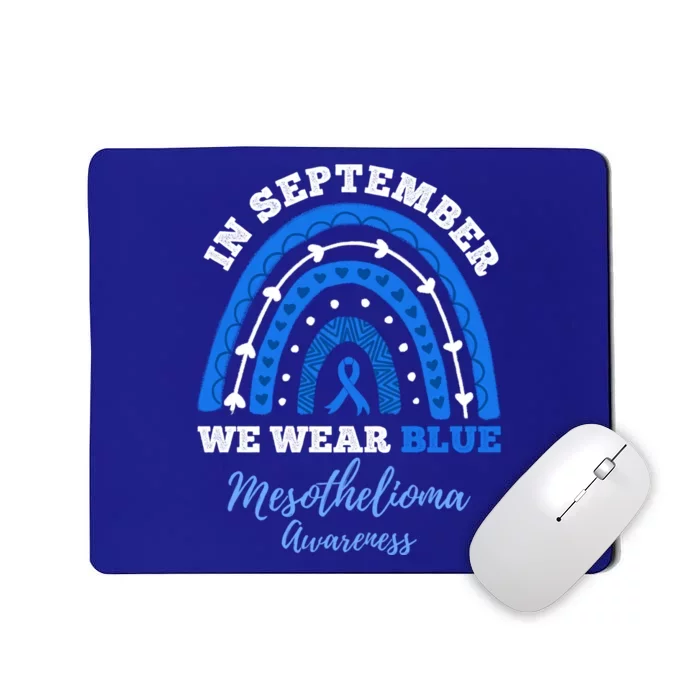 In September We Wear Blue Rainbow Mesothelioma Awareness Cute Gift Mousepad