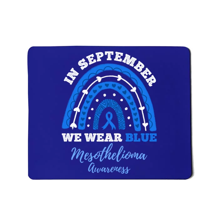 In September We Wear Blue Rainbow Mesothelioma Awareness Cute Gift Mousepad