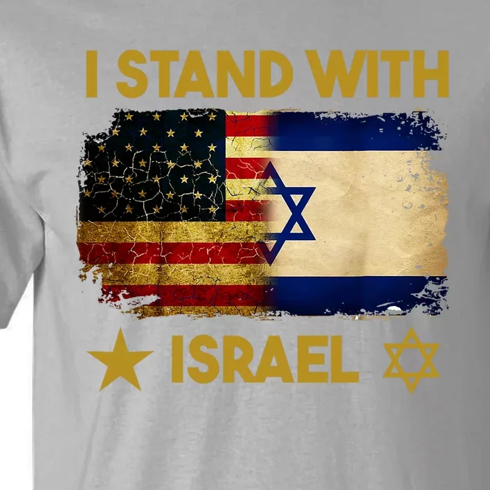 I Stand With Israel I Stand With Israel America Flag Support Tall T-Shirt