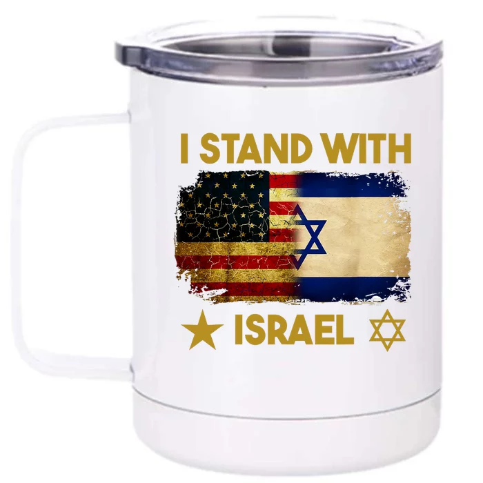 I Stand With Israel I Stand With Israel America Flag Support Front & Back 12oz Stainless Steel Tumbler Cup