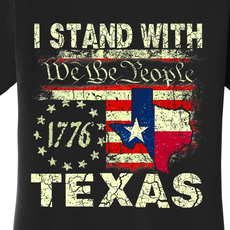 I Stand With Texas Patriotic America Flag Women's T-Shirt