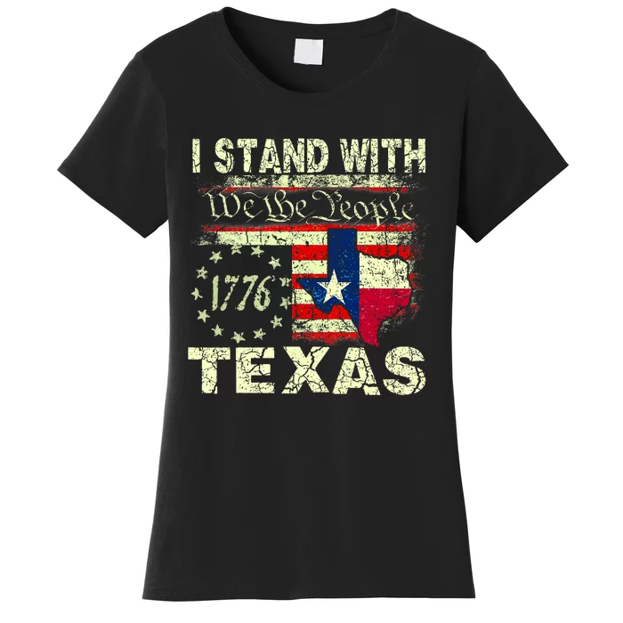 I Stand With Texas Patriotic America Flag Women's T-Shirt