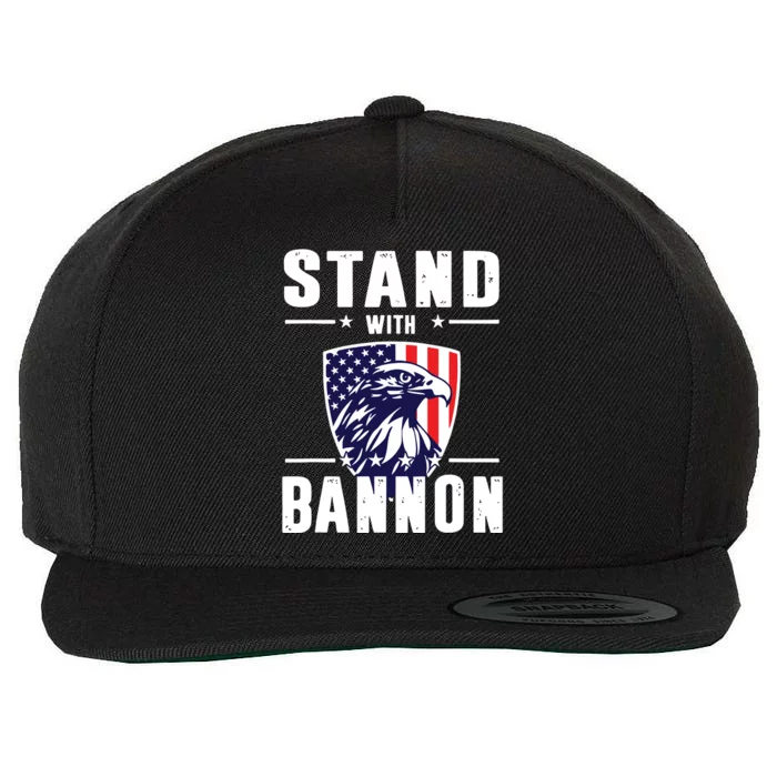 I Stand With Bannon Patriotic Wool Snapback Cap