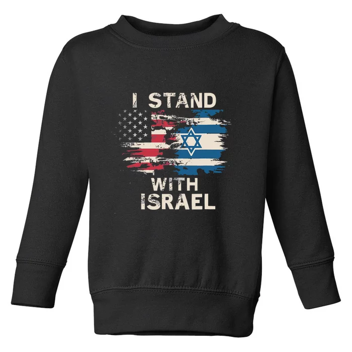 I Stand With Israel Patriotic Toddler Sweatshirt