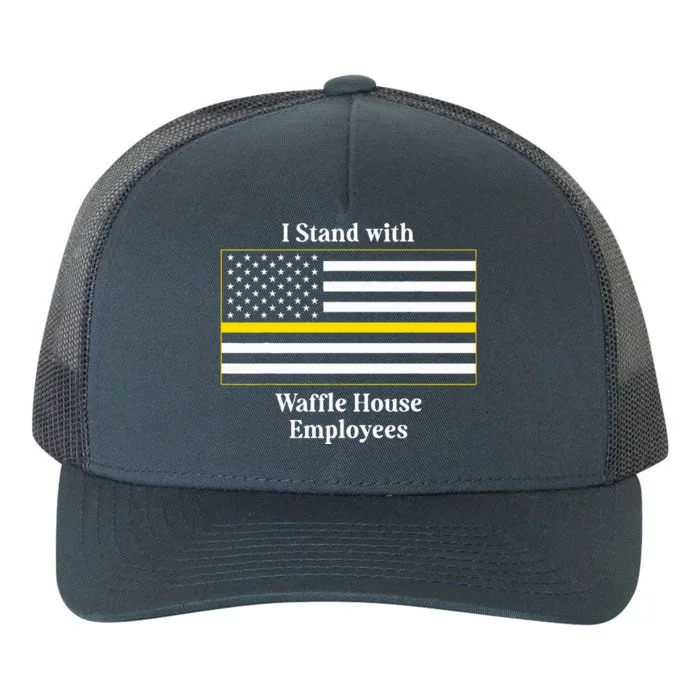 I Stand With W.A.F.F.L.E House Employees Yupoong Adult 5-Panel Trucker Hat