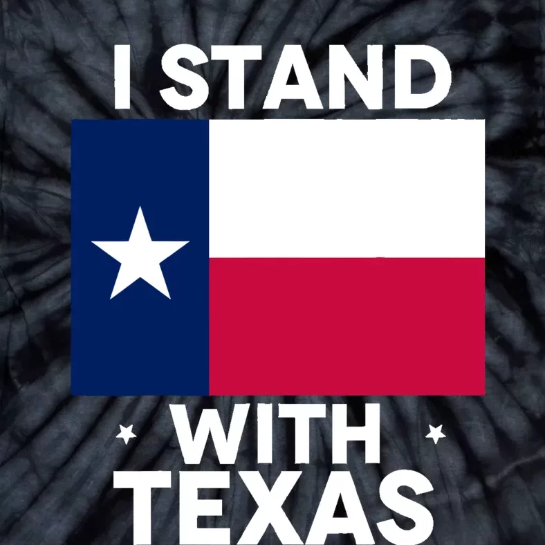 I Stand With Texas Scotus Tie-Dye T-Shirt