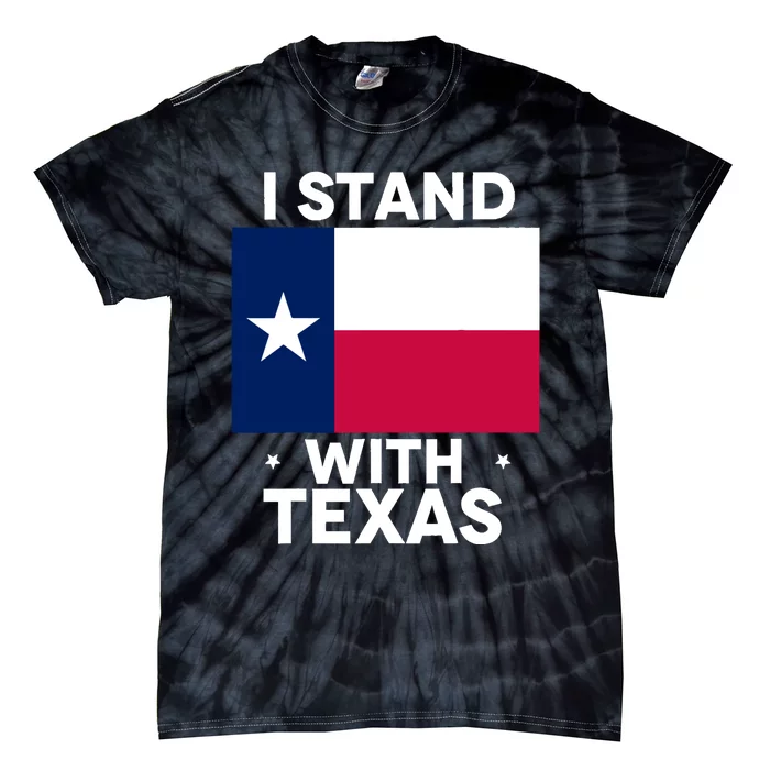 I Stand With Texas Scotus Tie-Dye T-Shirt