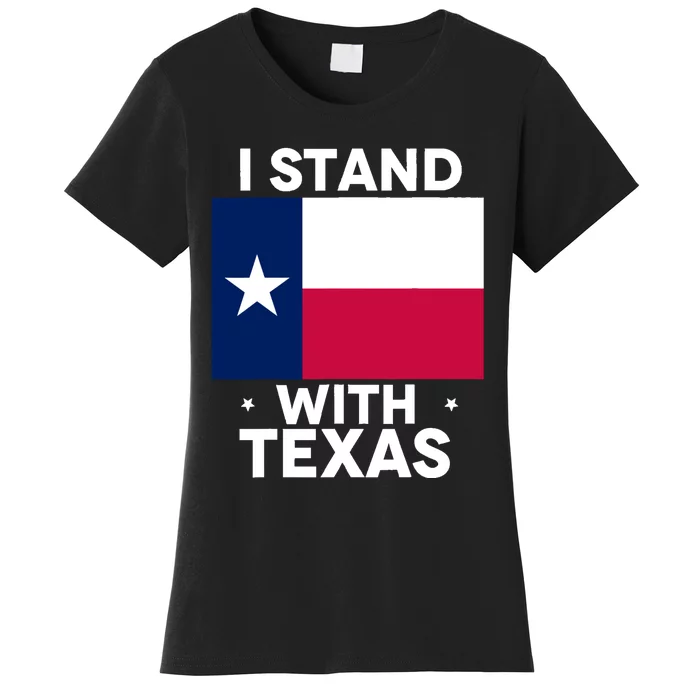 I Stand With Texas Scotus Women's T-Shirt