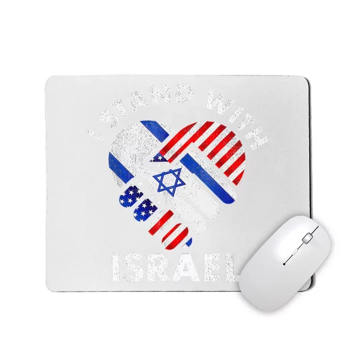 I Stand With Israel USA American Flag with Israel Flag Mousepad