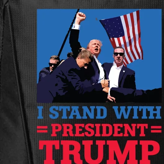 I Stand With President Trump After The Shooting At His Rally City Backpack