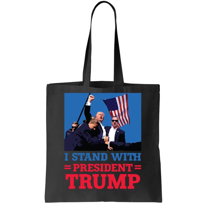 I Stand With President Trump After The Shooting At His Rally Tote Bag