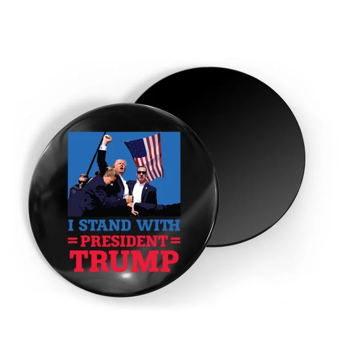 I Stand With President Trump After The Shooting At His Rally Magnet