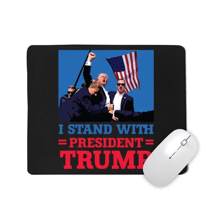 I Stand With President Trump After The Shooting At His Rally Mousepad