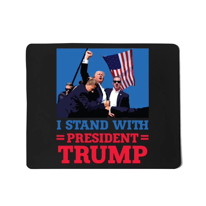 I Stand With President Trump After The Shooting At His Rally Mousepad