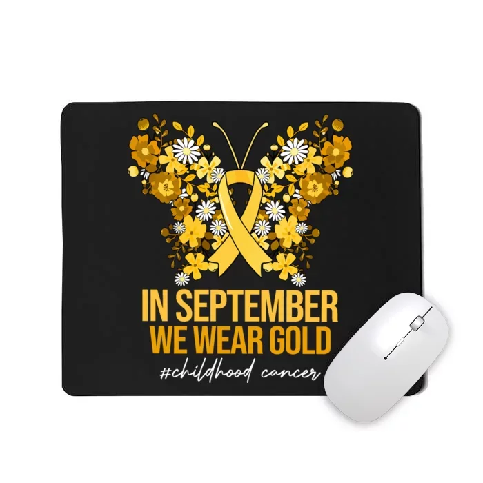 In September We Wear Gold Childhood Cancer Mousepad